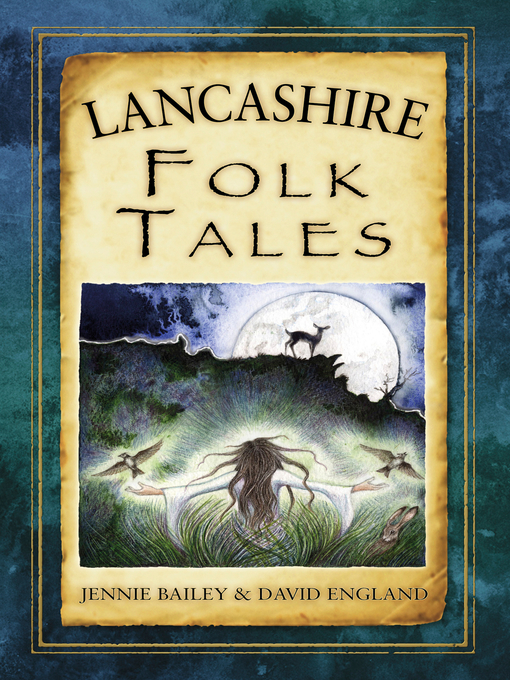 Title details for Lancashire Folk Tales by Jennie Bailey - Available